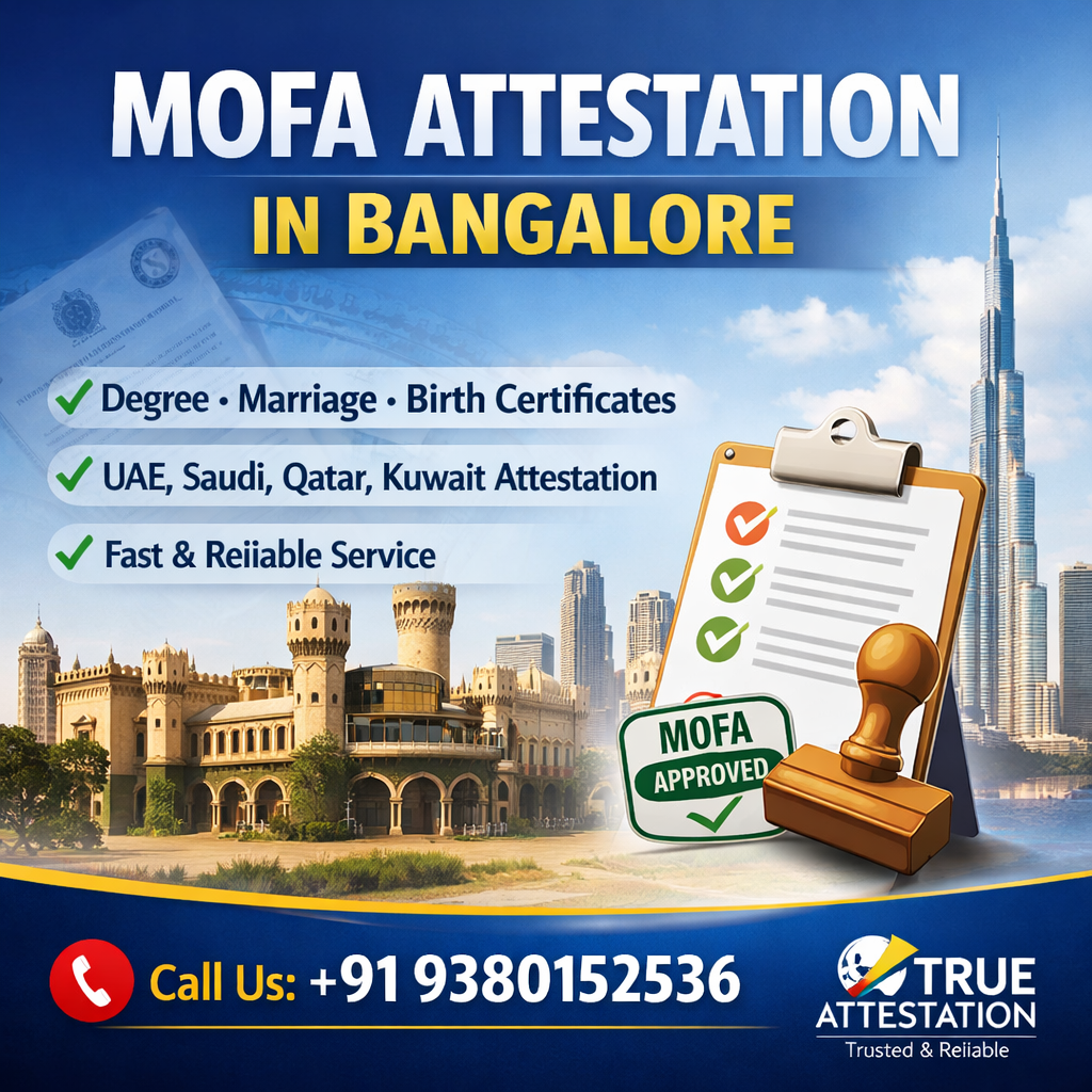 Document MOFA Attestation Bangalore: Expert Assistance Available
