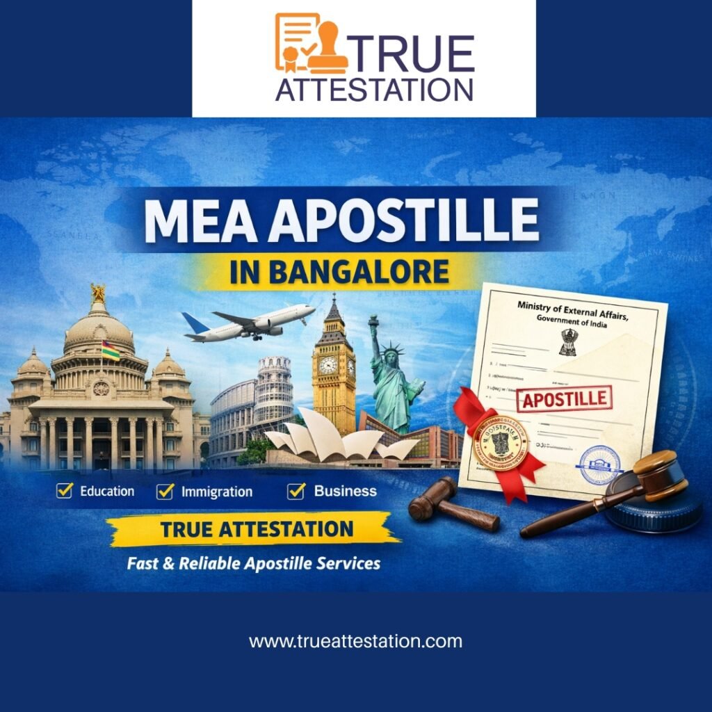MEA Apostille in Bangalore: Fast MEA Apostille Services