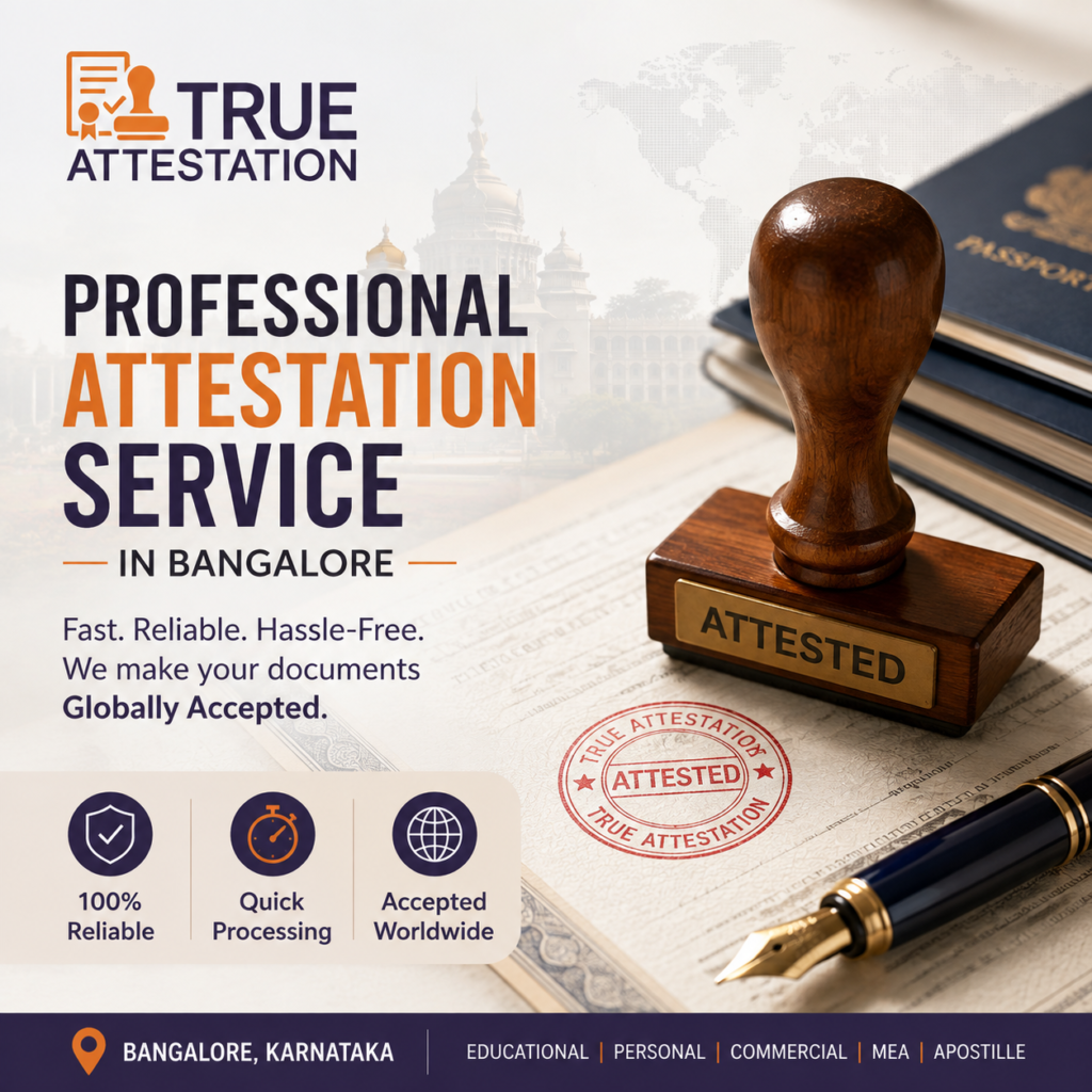 Professional Attestation Service in Bangalore | True Attestation