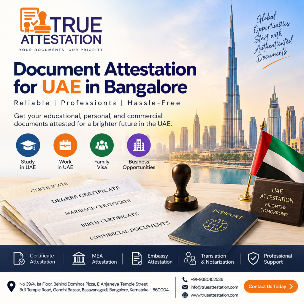 Document Attestation for UAE in Bangalore – Simplify Your UAE Document Journey