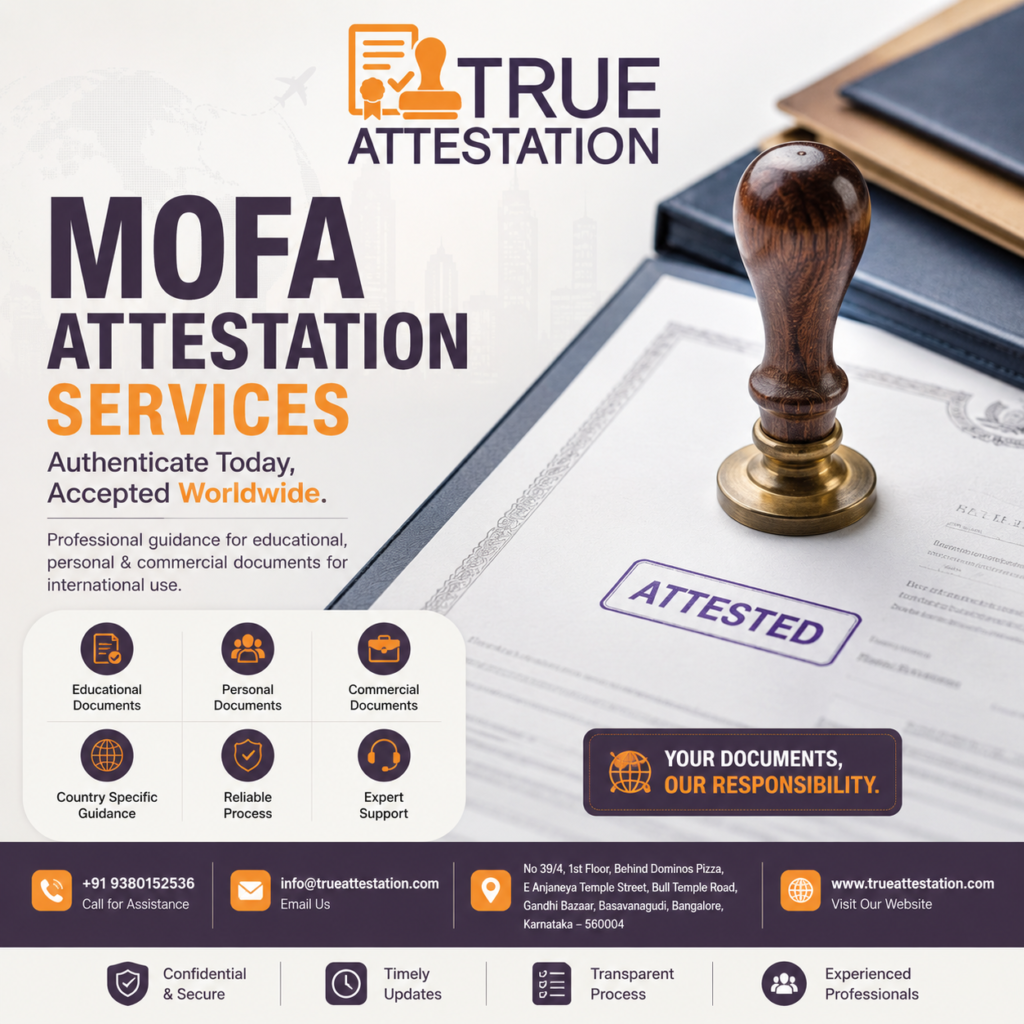 MOFA Attestation Services: Trusted Solutions in Bangalore